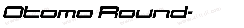 Otomo Round字体转换